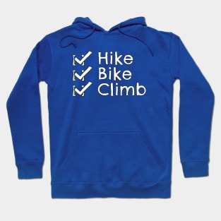 Hike Bike Climb Check Hoodie